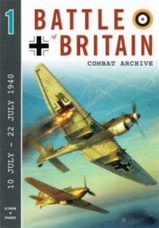 Battle of Britain Combat Archive Vol 1