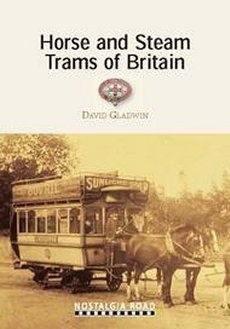 Horse & Steam Trams of Britain