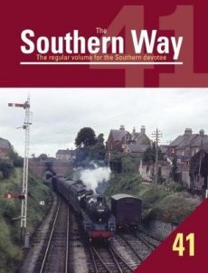 Southern Way Issue No 41