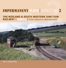Closed Railway Lines of Britain 2: Impermanent Ways Special 2
