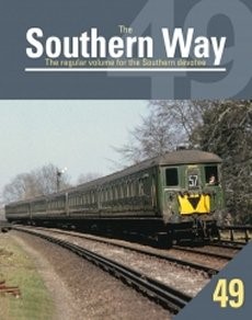 Southern Way Issue No 49