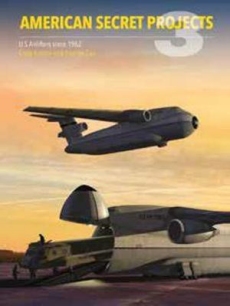 US Airlifters since 1962: American Secret Projects 3