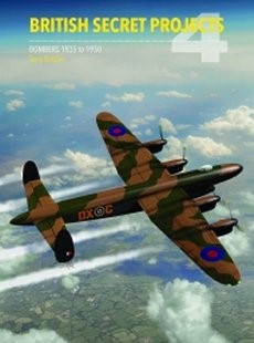 Bombers 1935-1950: British Secret Projects V4