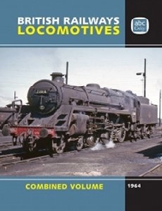 abc British Railways Locomotives 1964 Combined Volume