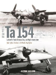 Focke-Wulf Ta 154: Luftwaffe Reich Defence Day and Night Interceptor