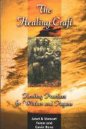 Healing Craft: Healing Practices For Witches & Pagans