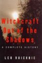 Witchraft Out of the Shadows
