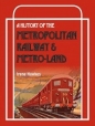 History of the Metropolitan Railway & Metro Land