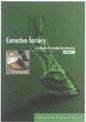 Corrective Farriery Vol 1: Textbook of Remedial Horseshoeing