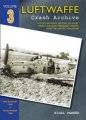 Luftwaffe Crash Archive Volume 3