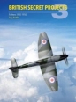 Fighters 1935-1950: British Secret Projects 3